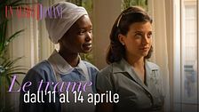 Le trame dall'11 al 14 aprile