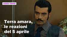 Terra amara, il riassunto e le reazioni della puntata del 5 aprile