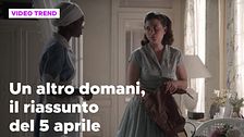 Un altro domani, il riassunto della puntata del 5 aprile