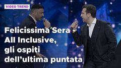 Felicissima Sera - All Inclusive, gli ospiti dell'ultima puntata