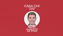 Casa Chi - GF VIP Puntata n. 112: con Alberto De Pisis - Seconda parte