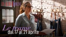Le trame dal 17 al 21 aprile