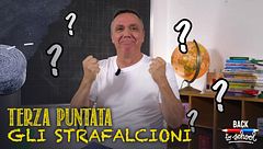 Terza puntata: gli strafalcioni