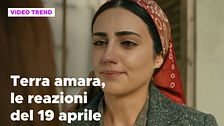 Terra amara, il riassunto e le reazioni della puntata del 19 aprile
