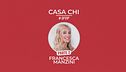 Casa Chi - GF VIP Puntata n. 118: con Francesca Manzini - Seconda parte