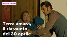 Terra amara, il riassunto della puntata del 30 aprile