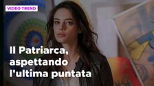 Il Patriarca, aspettando l'ultima puntata