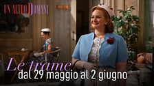 Le trame dal 29 maggio al 2 giugno