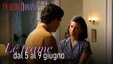 Le trame dal 5 al 9 giugno
