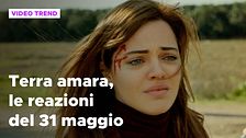 Terra amara, il riassunto e le reazioni della puntata del 31 maggio