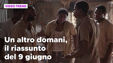 Un altro domani, il riassunto della puntata del 9 giugno