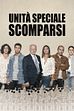 La nuova serie Unità speciale scomparsi vi aspetta su Mediaset Infinity