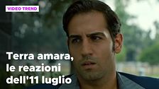 Terra amara, il riassunto e le reazioni della puntata dell'11 luglio