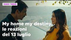 My home my destiny, il riassunto e le reazioni della puntata del 13 luglio