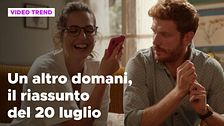 Un altro domani, il riassunto della puntata del 20 luglio