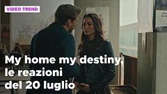 My home my destiny, il riassunto e le reazioni della puntata del 20 luglio