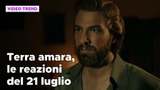 Terra amara, il riassunto e le reazioni della puntata del 21 luglio
