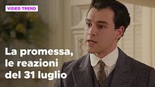 La Promessa, il riassunto e le reazioni della puntata del 31 luglio