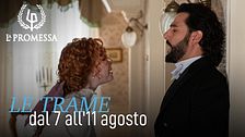 Le trame dal 7 all'11 agosto