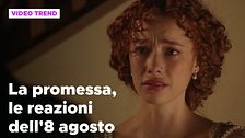 La Promessa, il riassunto e le reazioni della puntata dell'8 agosto