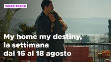 My home my destiny, il riassunto della settimana dal 16 al 18 agosto