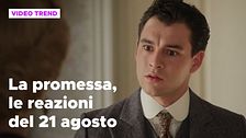 La Promessa, il riassunto e le reazioni della puntata del 21 agosto