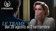 Le trame dal 28 agosto al 2 settembre