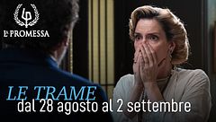 Le trame dal 28 agosto al 2 settembre