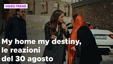 My home my destiny, il riassunto e le reazioni della puntata del 30 agosto