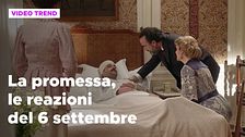 La Promessa, il riassunto e le reazioni della puntata del 6 settembre