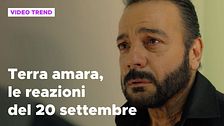 Terra amara, il riassunto e le reazioni della puntata del 20 settembre