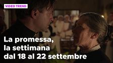 La promessa, il riassunto della settimana dal 18 al 22 settembre