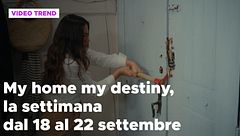 My home my destiny 2, il riassunto della settimana dal 18 al 22 settembre