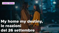 My home my destiny 2, il riassunto e le reazioni del 26 settembre