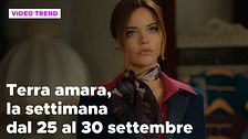 Terra amara, il riassunto della settimana dal 25 al 30 settembre