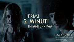 ESCÁNDALO - Storia di un'ossessione: i primi due minuti in anteprima