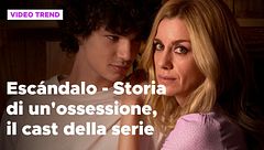 Escándalo - Storia di un'ossessione, il cast della serie