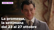 La promessa, il riassunto della settimana dal 23 al 27 ottobre