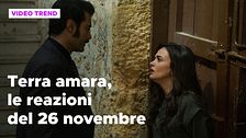 Terra amara, il riassunto e le reazioni della puntata del 26 novembre