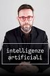 Intelligenze artificiali - Puntata del 9 dicembre