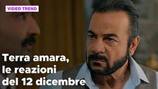 Terra amara, il riassunto e le reazioni della puntata del 12 dicembre