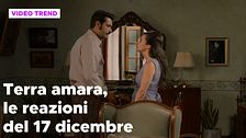 Terra amara, il riassunto della puntata del 17 dicembre