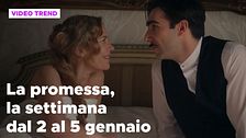 La promessa, il riassunto della settimana dal 2 al 5 gennaio