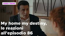My home my destiny 2, il riassunto e le reazioni all'episodio 86