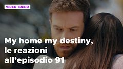 My home my destiny 2, il riassunto e le reazioni all'episodio 91