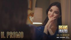Dreams and Realities - La forza dei sogni: da lunedì 29 gennaio su Mediaset Infinity