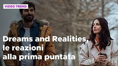 Dreams and Realities, il riassunto e le reazioni della prima puntata