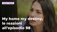 My home my destiny 2, il riassunto e le reazioni all'episodio 98