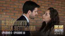 Il riassunto della settimana (Ep. 6-10)