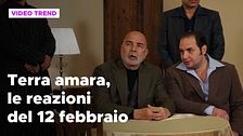 Terra amara, il riassunto e le reazioni della puntata del 12 febbraio
